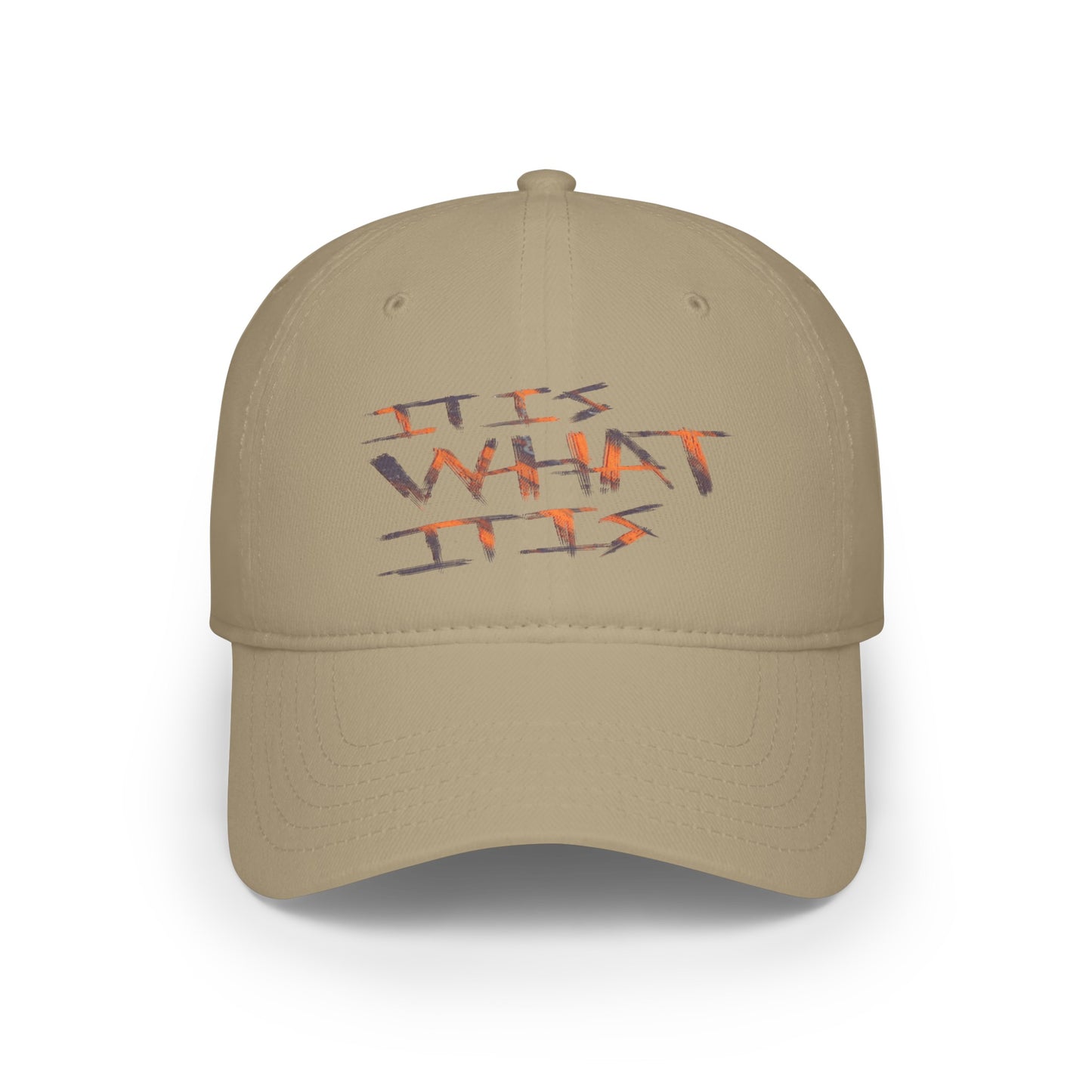 It Is What It Is Low Profile Baseball Cap